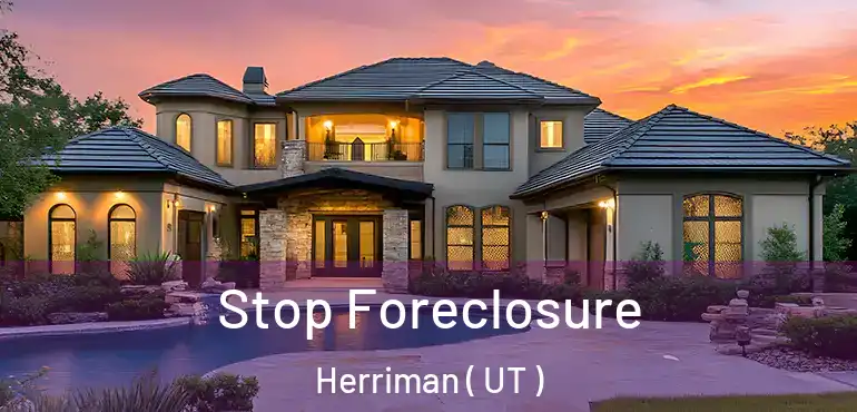  Stop Foreclosure Herriman ( UT )
