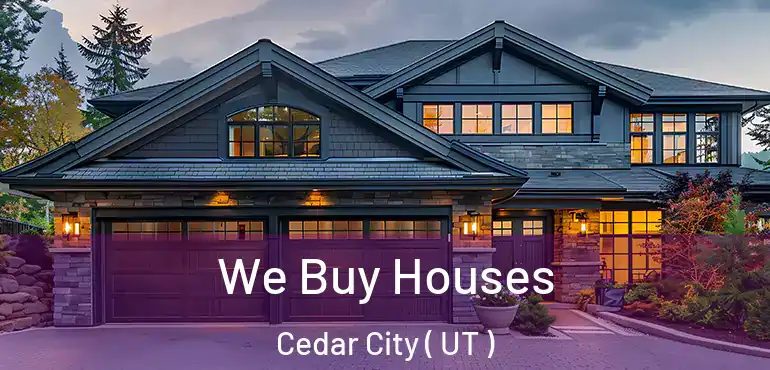  We Buy Houses Cedar City ( UT )