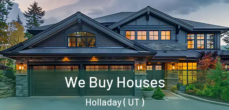  We Buy Houses Holladay ( UT )