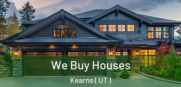  We Buy Houses Kearns ( UT )
