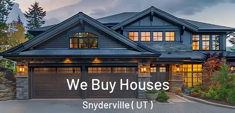  We Buy Houses Snyderville ( UT )