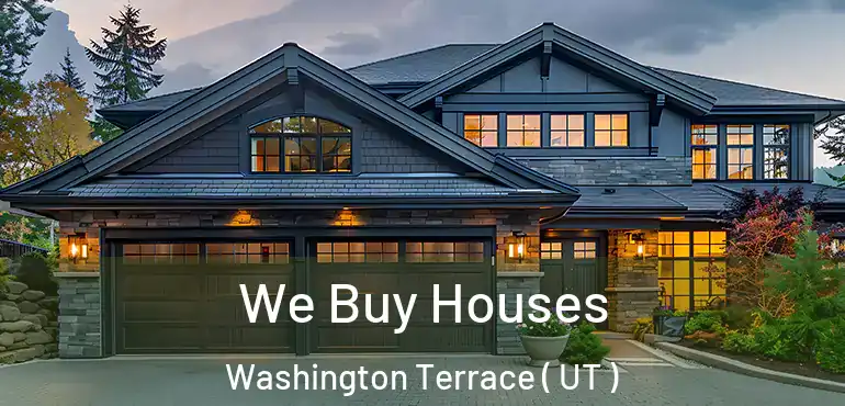  We Buy Houses Washington Terrace ( UT )